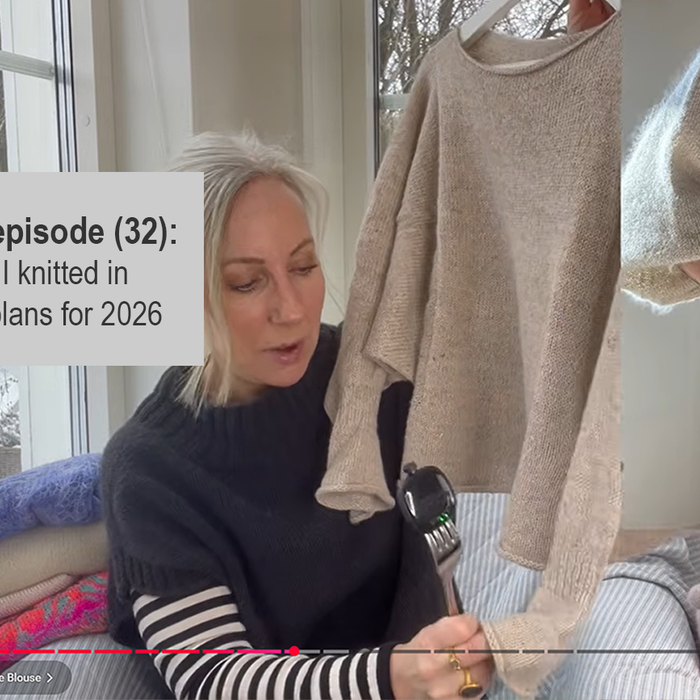 Danish Musings - A knitting episode (32). All projects I knitted in 2025.